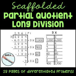 https://www.teacherspayteachers.com/Product/Scaffolded-Partial-Quotient-Long-Division-Practice-Packet-28-Pages-4387919