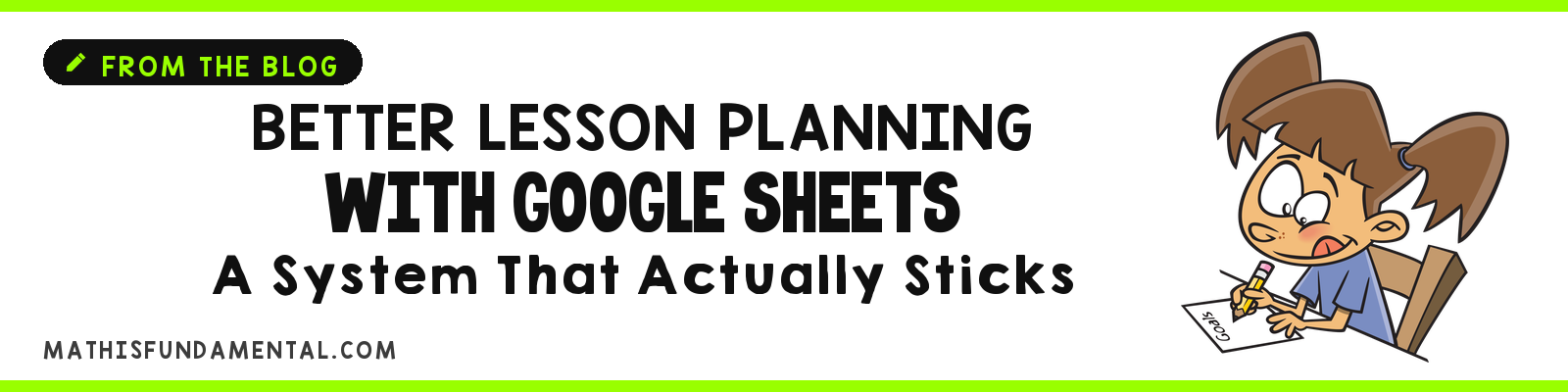 Better Lesson Planning Using Google Spreadsheets Better Lesson Planning Using Google Spreadsheets