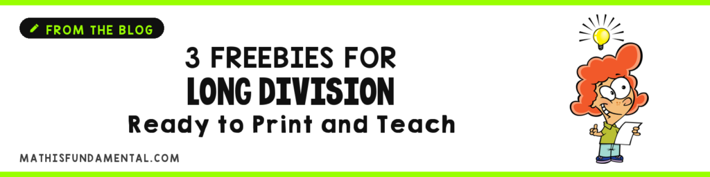 Made It Monday - January (3 Long Division freebies!) 3 Freebies for Long Division, Ready to Print and Teach
