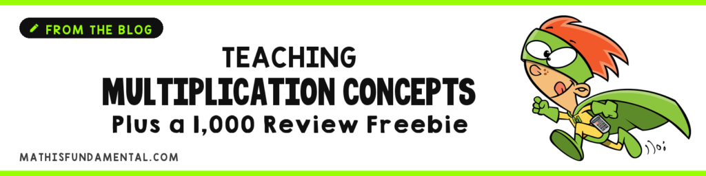 1,000 Review Freebie and Teaching Multiplication Concepts Teaching Multiplication Concepts Plus a 1,000 Review Freebie