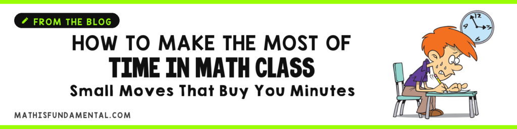 How to Make the Most of Time in Math Class
