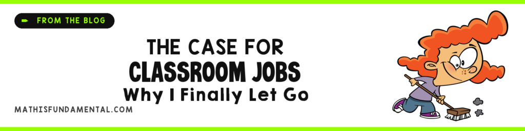 The Case for Classroom Jobs: Sharing Control with Your Students