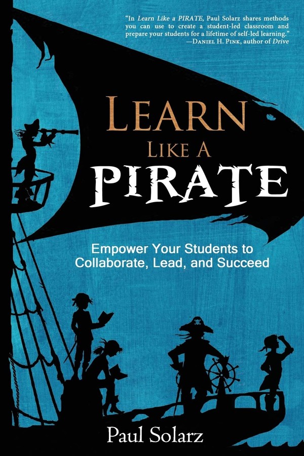 Cover of Learn Like a PIRATE by Paul Solarz